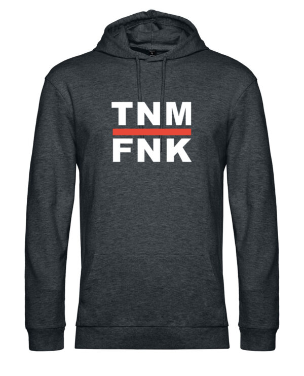 TNM FNK hoodie